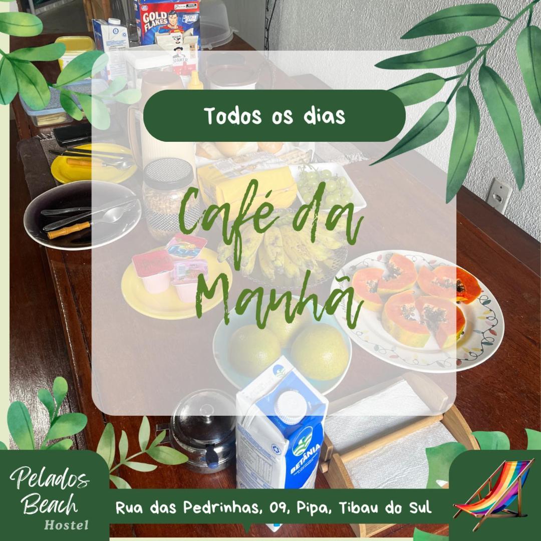 Pelados Beach Hostel Praia de Pipa Dış mekan fotoğraf